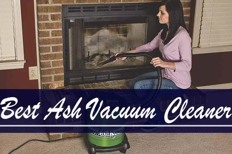 Best Pellet Stove Ash Vacuum Cleaner - A Brief Buyer's Guide