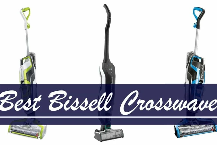 Best Bissell Crosswave Vacuum Cleaner
