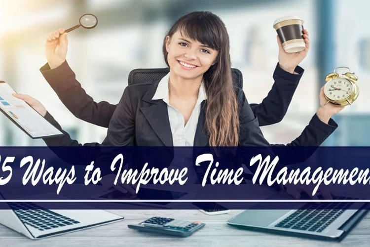 15 Ways to Improve Time Management