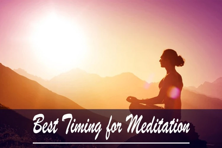 Best Timing for Meditation