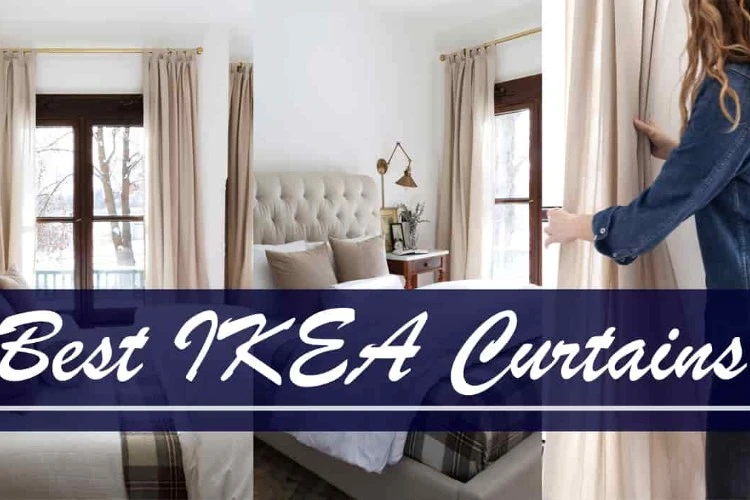 Top 10 Best IKEA Curtains In The Market
