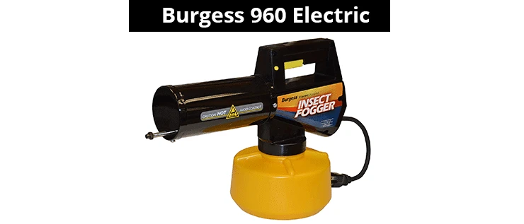 Burgess 960 | Affordable Electric Fogger