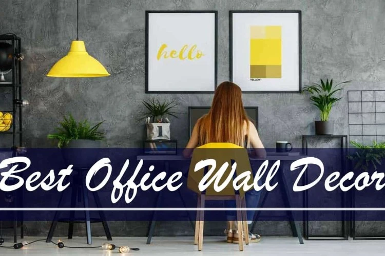 Top 50 Best Office Wall Decors Reviews