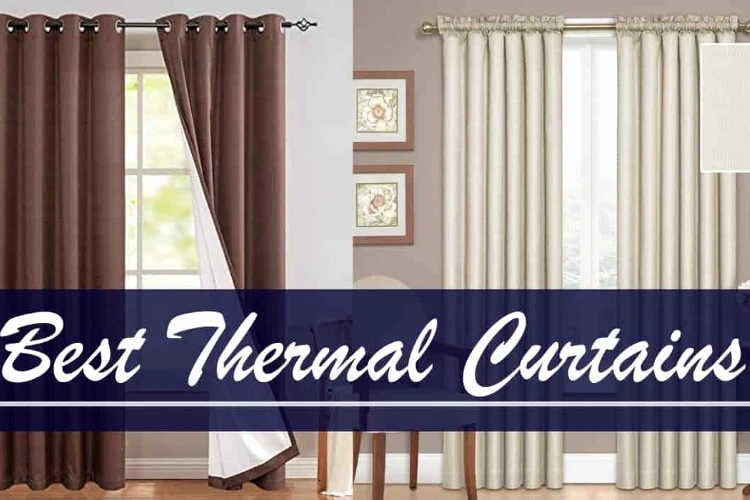 Best Thermal Curtains Reviews And Buying Guide