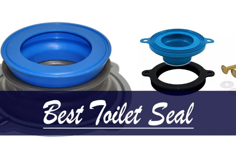 Top 7 Best Toilet Seal Reviews