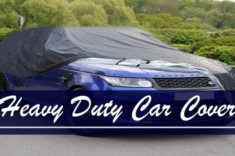 Top 5 Heavy Duty Car Cover Reviews
