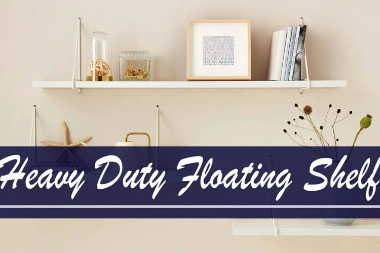 Top 10 Heavy Duty Floating Shelf Reviews