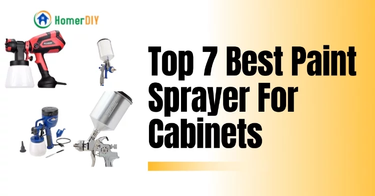 Best Paint Sprayer For Cabinets Review and Buying Guide